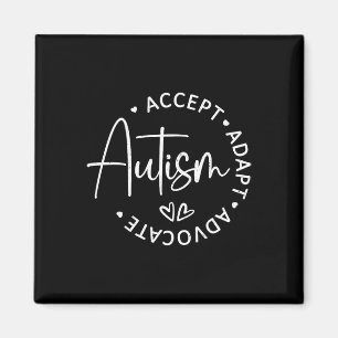 Autism Awareness Accept Adapt Advocate Autism Mum Magnet