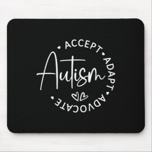 Autism Awareness Accept Adapt Advocate Autism Mum Mouse Pad