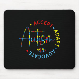 Autism Awareness Accept Adapt Advocate Autism Mum Mouse Pad