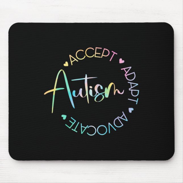 Autism Awareness Accept Adapt Advocate Autism Mum  Mouse Pad (Front)