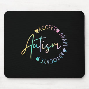 Autism Awareness Accept Adapt Advocate Autism Mum Mouse Pad