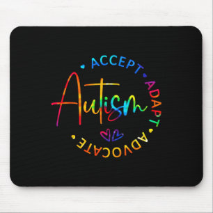 Autism Awareness Accept Adapt Advocate Autism Mum Mouse Pad