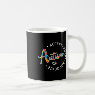 Autism Awareness Accept Adapt Advocate Autistic Mo Coffee Mug