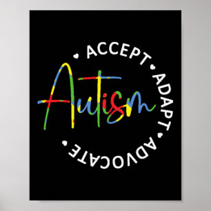 Autism Awareness Accept Adapt Advocate Long Sleeve Poster
