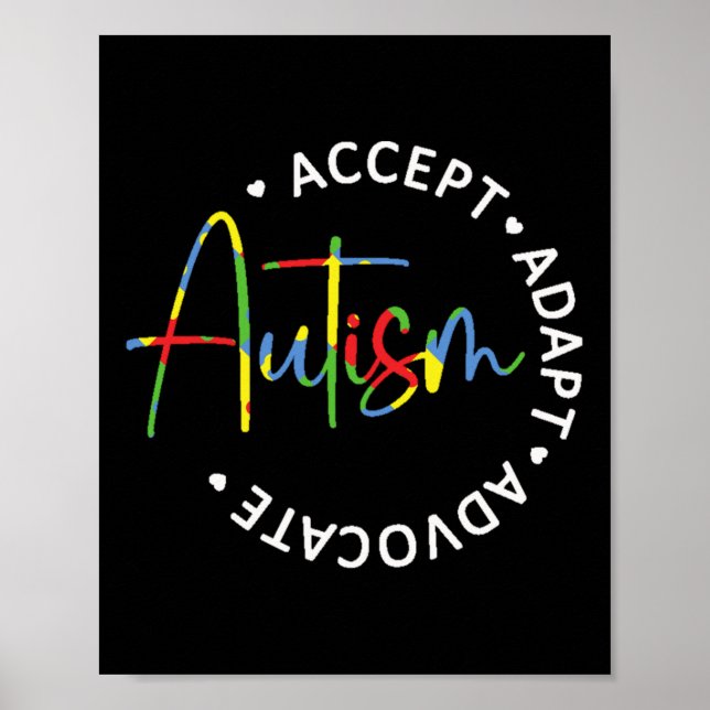 Autism Awareness Accept Adapt Advocate Long Sleeve Poster (Front)