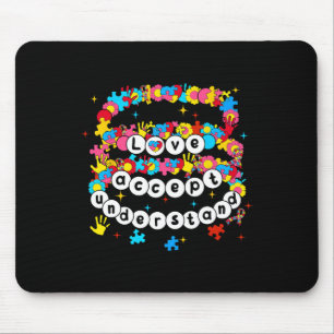 Autism Awareness Accept Love Understand Bracelet G Mouse Pad
