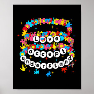 Autism Awareness Accept Love Understand Bracelet G Poster