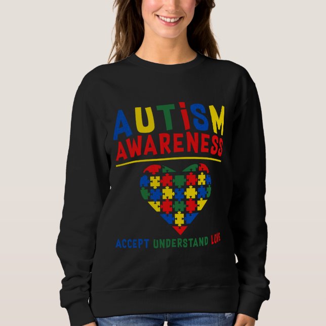Autism Awareness Accept Uncerstand Love Active Sweatshirt (Front)
