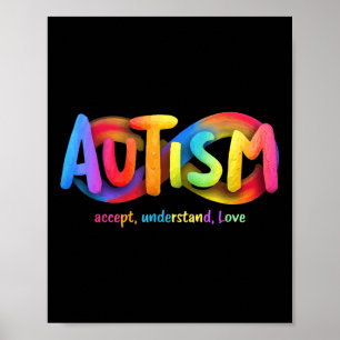 Autism Awareness Accept Understand Love Men Women Poster
