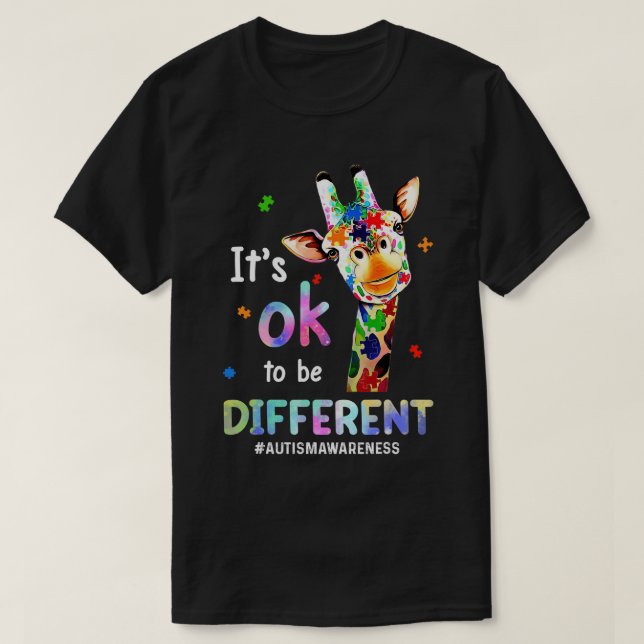 Autism Awareness Acceptance Giraffe Its Ok To Be D T-Shirt (Design Front)
