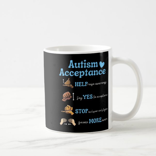 Autism Awareness Acceptance Hand Sign Language Coffee Mug (Right)