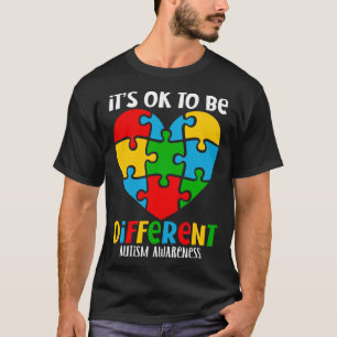Autism Awareness Acceptance Heart It s Okay To Be T-Shirt
