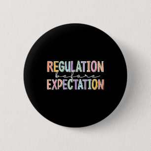 Autism Awareness Acceptance Regulation Before Expe 6 Cm Round Badge