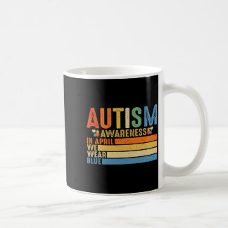 Autism Awareness Acceptance Women Kid Its Ok To Be Coffee Mug