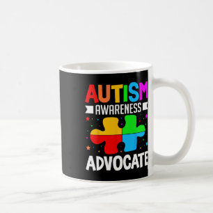 Autism Awareness Advocate Autistic Awareness Coffee Mug