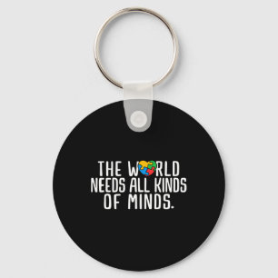 Autism Awareness All Kinds Of Minds Autistic Suppo Key Ring