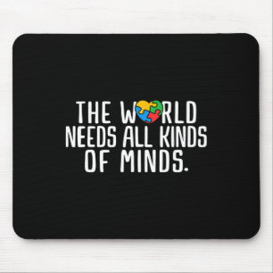 Autism Awareness All Kinds Of Minds Autistic Suppo Mouse Pad