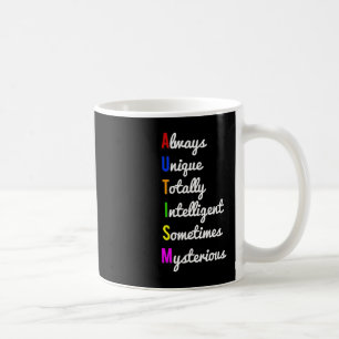 Autism Awareness Always Unique Coffee Mug