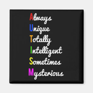 Autism Awareness Always Unique Magnet