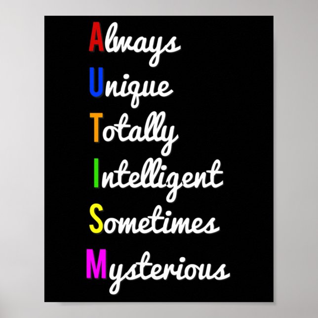 Autism Awareness Always Unique  Poster (Front)