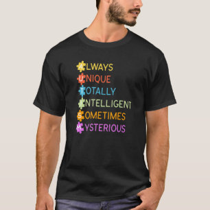 Autism Awareness Always Unique Totally Cool Autism T-Shirt