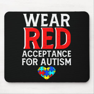 Autism Awareness April Wear Red Acceptance For Aut Mouse Pad