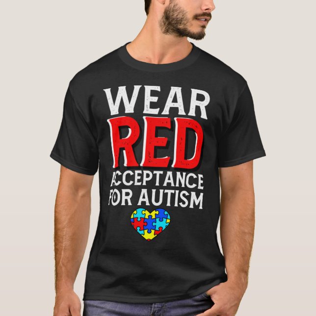 Autism Awareness April Wear Red Acceptance for Aut T-Shirt (Front)