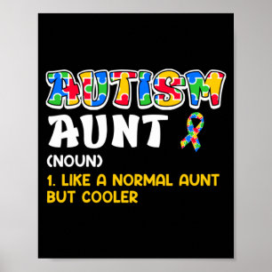 Autism Awareness Aunt Autistic Child Diversity 3 T Poster