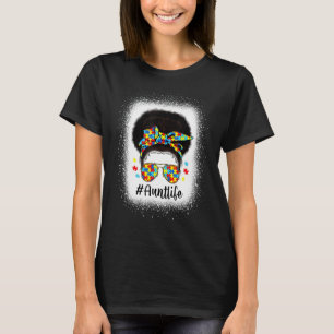 Autism Awareness Aunt Life Messy Bun Black Women M T-Shirt
