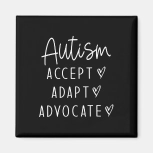 Autism Awareness Autism Accept Adapt Advocate Magnet