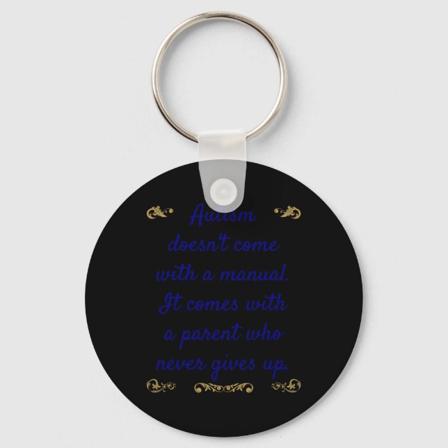 Autism Awareness Autism Doesn't Come With A Manual Key Ring (Front)