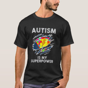 Autism Awareness Autism Is My Superpower Support A T-Shirt