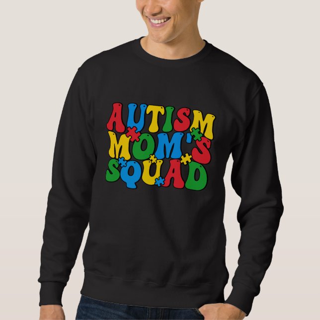 Autism Awareness Autism Mom's Squad Puzzle Pieces  Sweatshirt (Front)