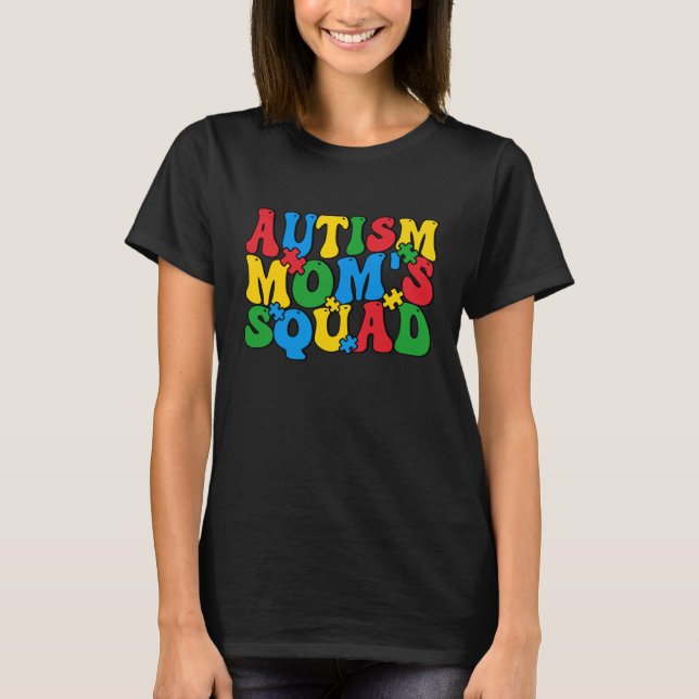 Autism Awareness Autism Mom's Squad Puzzle Pieces  T-Shirt (Front)