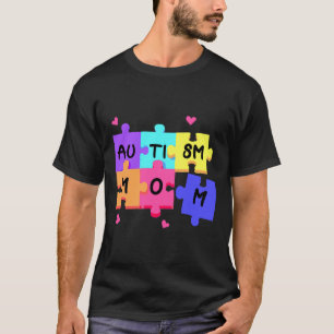 Autism Awareness Autism Support Mum Women T-Shirt