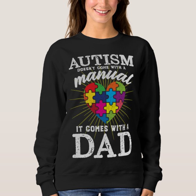 Autism Awareness Autistic Autism Different Autisti Sweatshirt (Front)