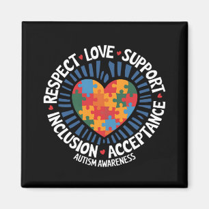 Autism Awareness Autistic Respect Love Support Magnet