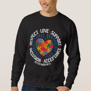 Autism Awareness Autistic Respect Love Support Sweatshirt