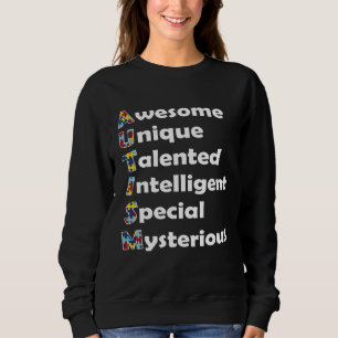 Autism Awareness Awesome Unique Talented Intellige Sweatshirt