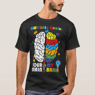 Autism Awareness Awetistic Genius Brain Autistic T-Shirt