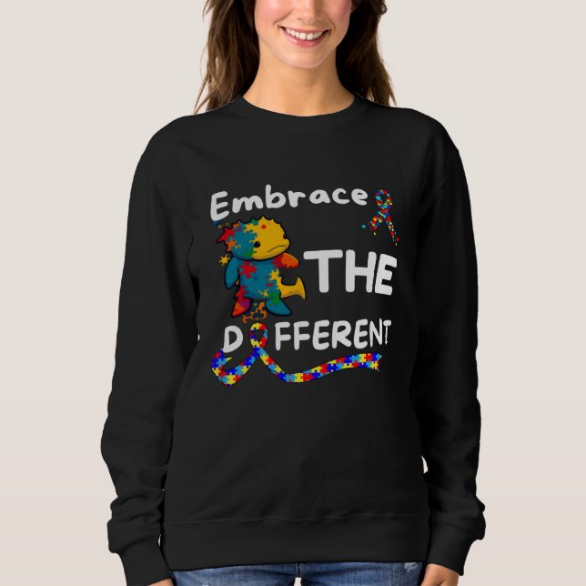 Autism Awareness Axolotl Embrace Different Unmaski Sweatshirt (Front)