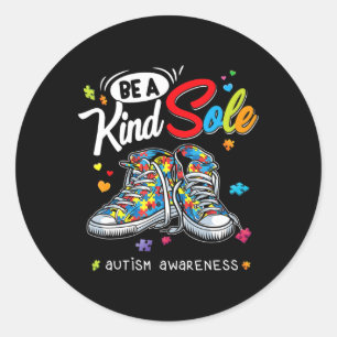 Autism Awareness Be A Kind Sole Puzzle Shoes Be Ki Classic Round Sticker