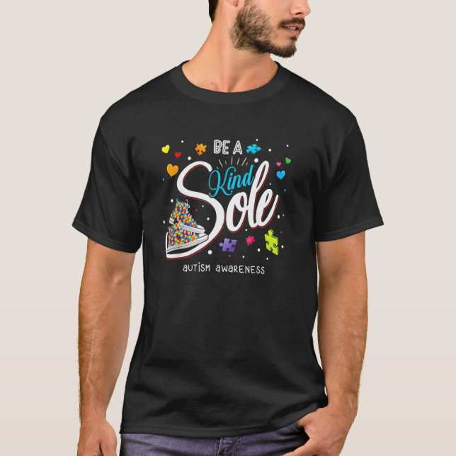 Autism Awareness Be A Kind Sole Puzzle Shoes Be Ki T-Shirt (Front)