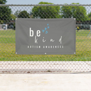 autism awareness be kind Banner Outdoor Sign