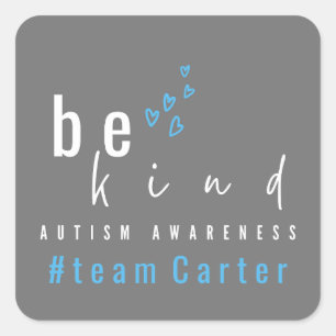 autism awareness be kind blue hearts team name  square sticker