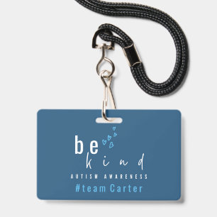 autism awareness be kind blue #team name custom ID badge