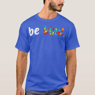 Autism Awareness Be Kind Colourful Puzzle Pieces  T-Shirt