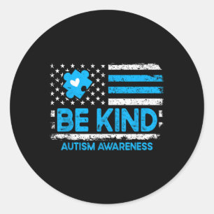 Autism Awareness Be Kind Kindness For Men Women Ki Classic Round Sticker
