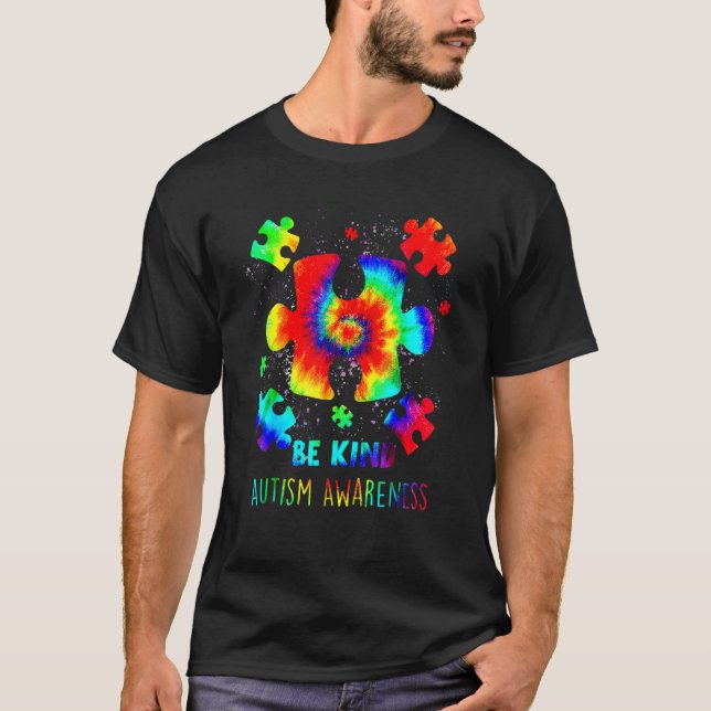 Autism Awareness Be Kind Puz Zle Piec Es Tie Dye A T-Shirt (Front)