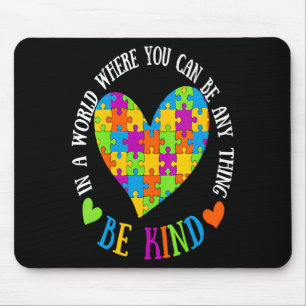 Autism Awareness Be Kind Support Autism 1 T Shirt Mouse Pad